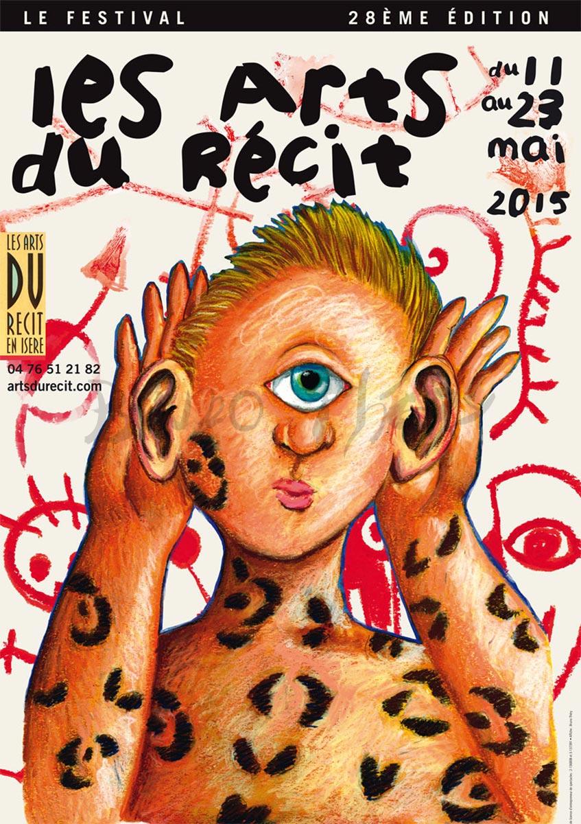 Bruno Théry crée en 2015 sa 21ème affiche consécutive pour les Arts du Récit en Isère à Saint Martin d’Hères en Grenoble-Alpes Métropole.